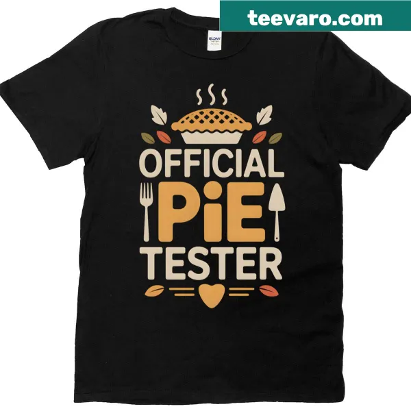 Humorous Thanksgiving T-shirt with 'Pie Tester' phrase