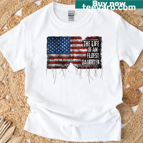 Humorous T-shirt reflecting the life of an eldest daughter