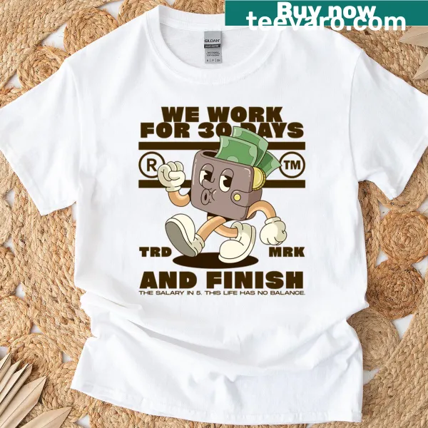 Funny T-shirt with text about salary spending habits