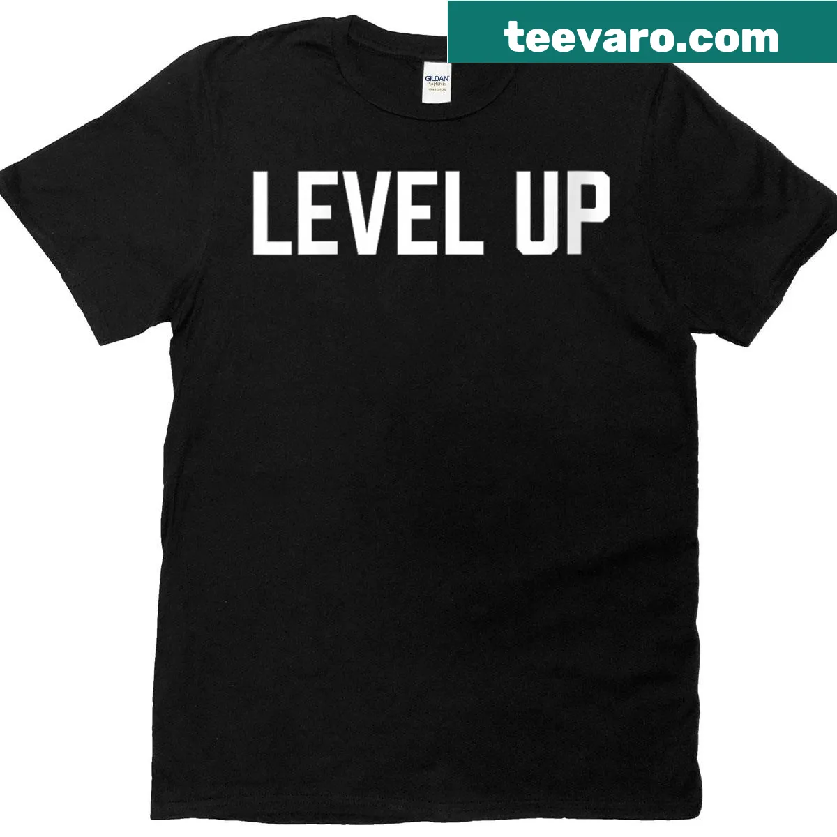 Inspirational 'Level Up' typography on a women's T-shirt — on a men's t-shirt