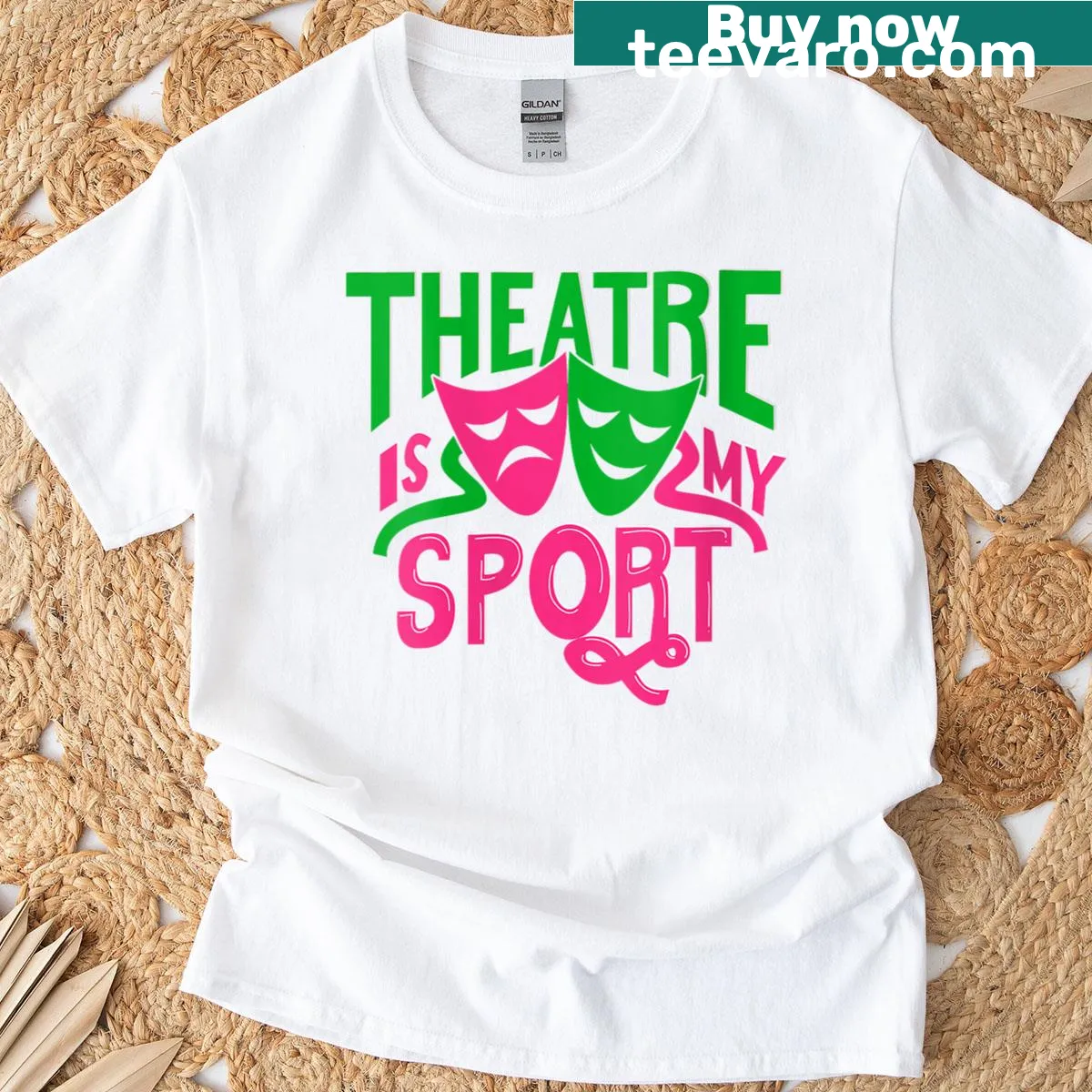 Funny T-shirt stating 'Theatre Is My Sport' — on a men's t-shirt