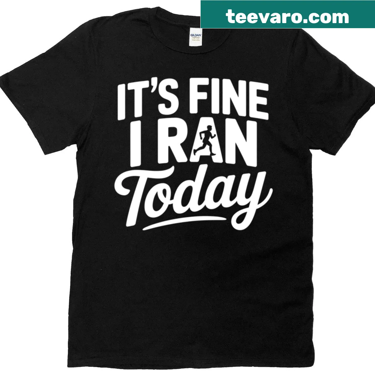 Motivational shirt with the phrase 'It's Fine, I Ran Today' — on a men's t-shirt