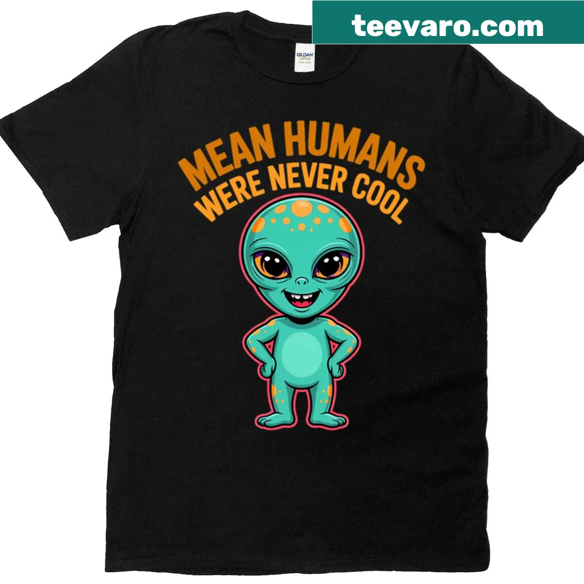 T-shirt with the phrase 'Mean Humans Were Never Cool' — on a men's t-shirt