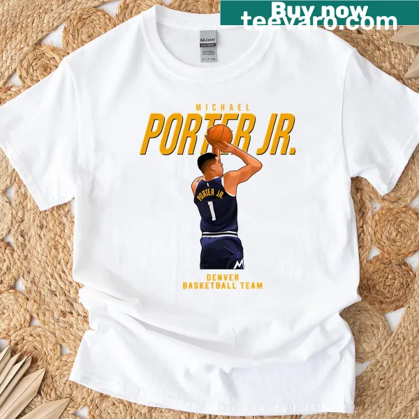 Michael Porter Jr. Denver Basketball Team T-shirt with number 1