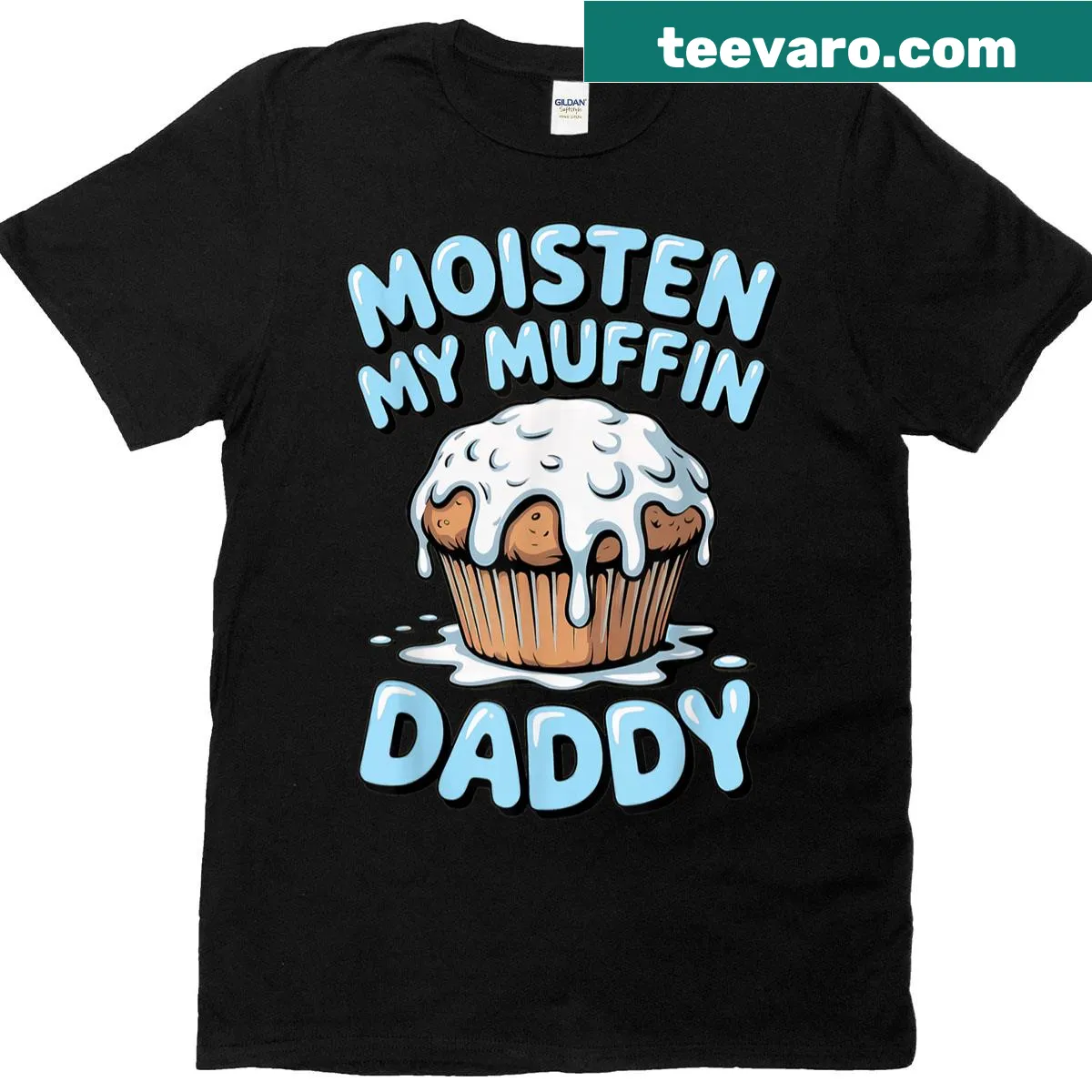 Funny T-shirt with the phrase 'Moisten My Muffin Daddy' for humor lovers — on a men's t-shirt