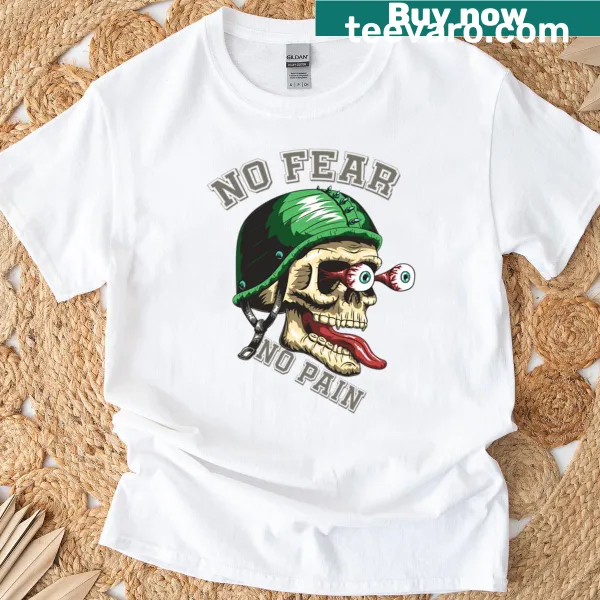 Skull graphic t-shirt with the phrase 'No Fear No Pain'