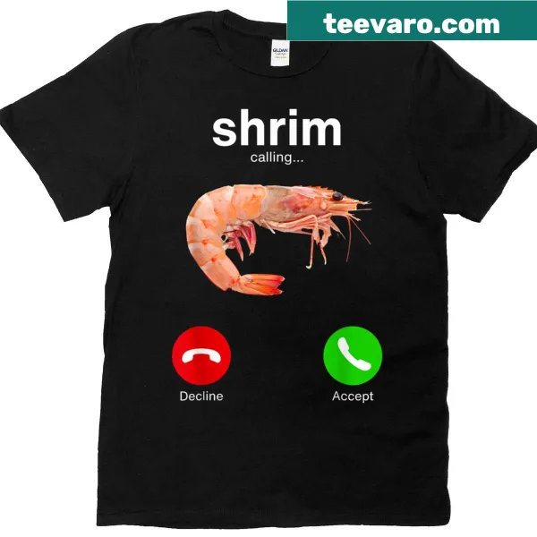 Funny shrimp graphic t-shirt with a whimsical calling concept