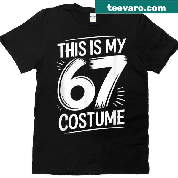 Funny Halloween T-shirt with 'This Is My Halloween 67 Costume' text