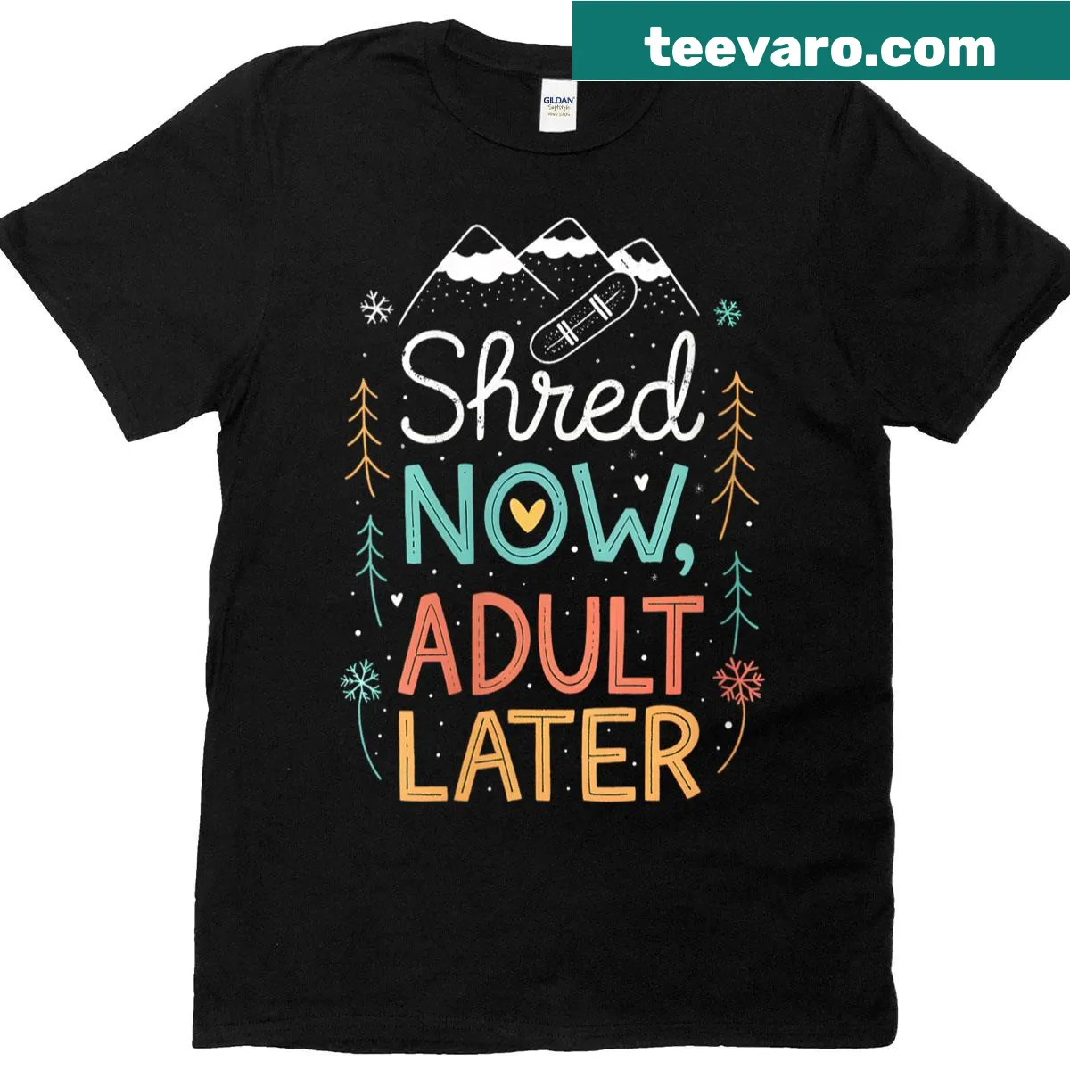 Snowboarding doodle design with the phrase 'Shred Now Adult Later' for women — on a men's t-shirt