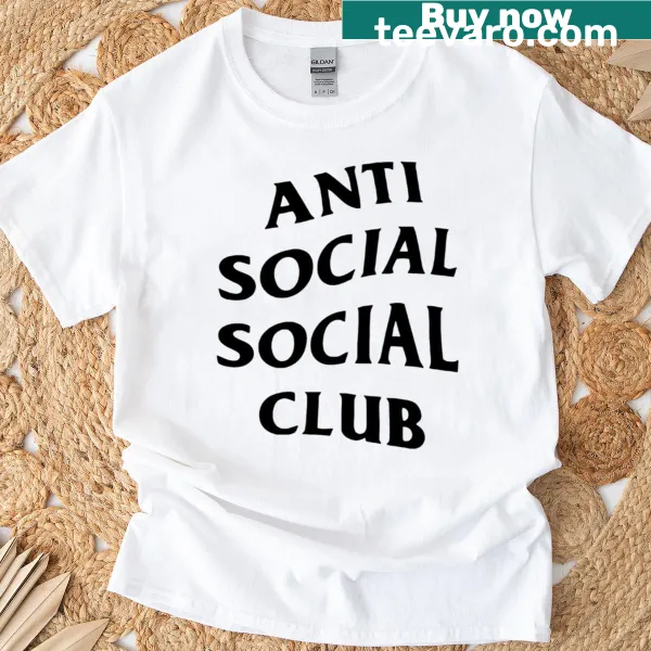 Bold text 'Anti Social Social Club' on t-shirt