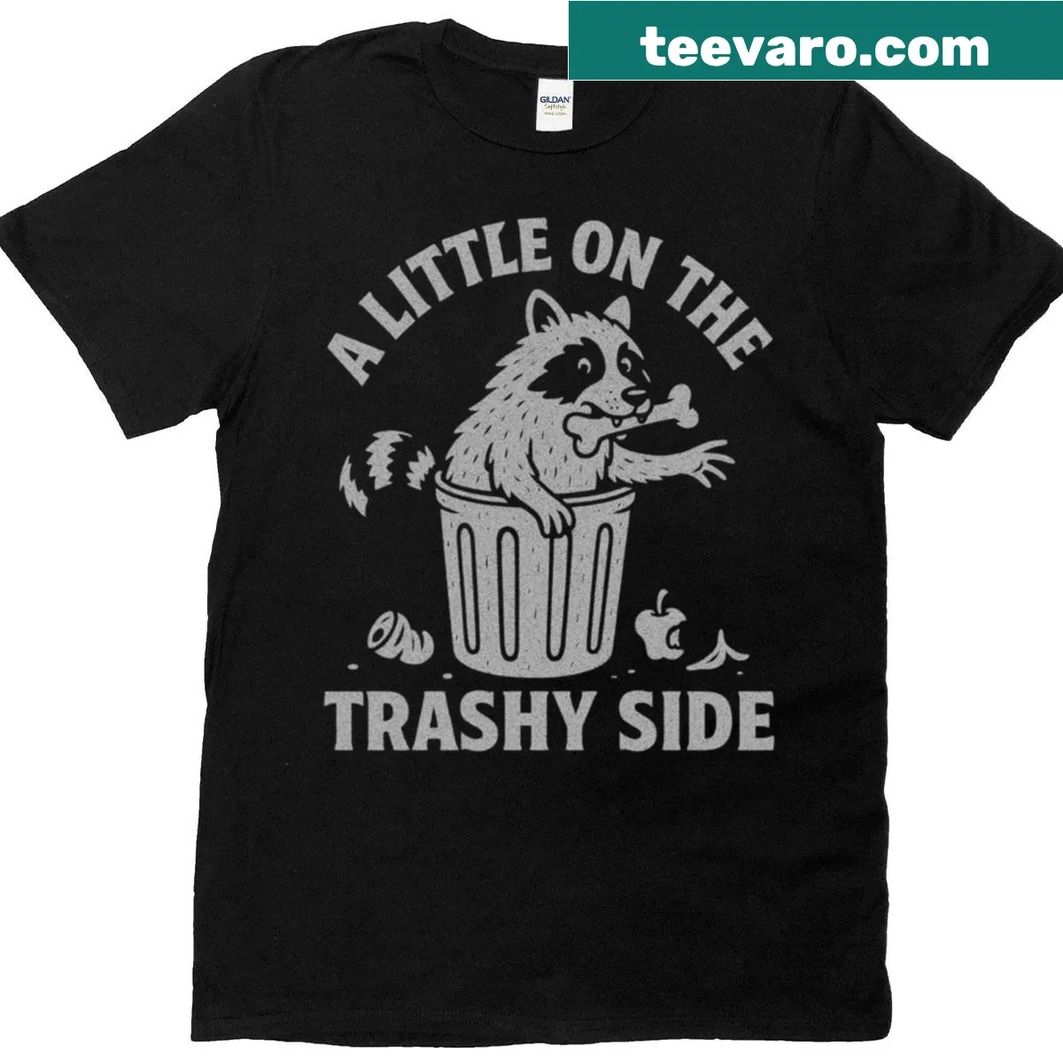 Sarcastic T-shirt featuring a raccoon with 'A Little On The Trashy Side' text. — on a men's t-shirt