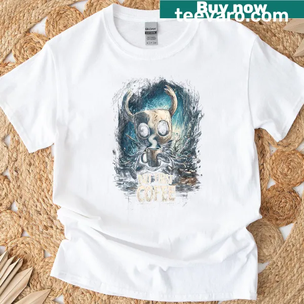 Nostalgic T-shirt featuring 'But First Coffee' in Hollow Knight theme