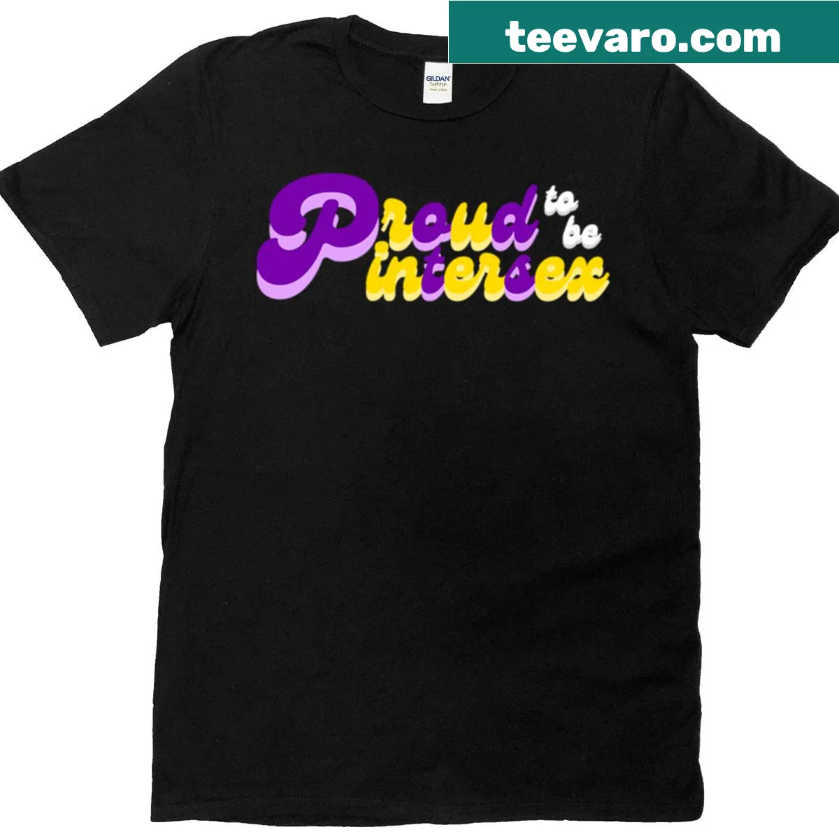 Intersex pride T-shirt featuring bold statement text — on a men's t-shirt