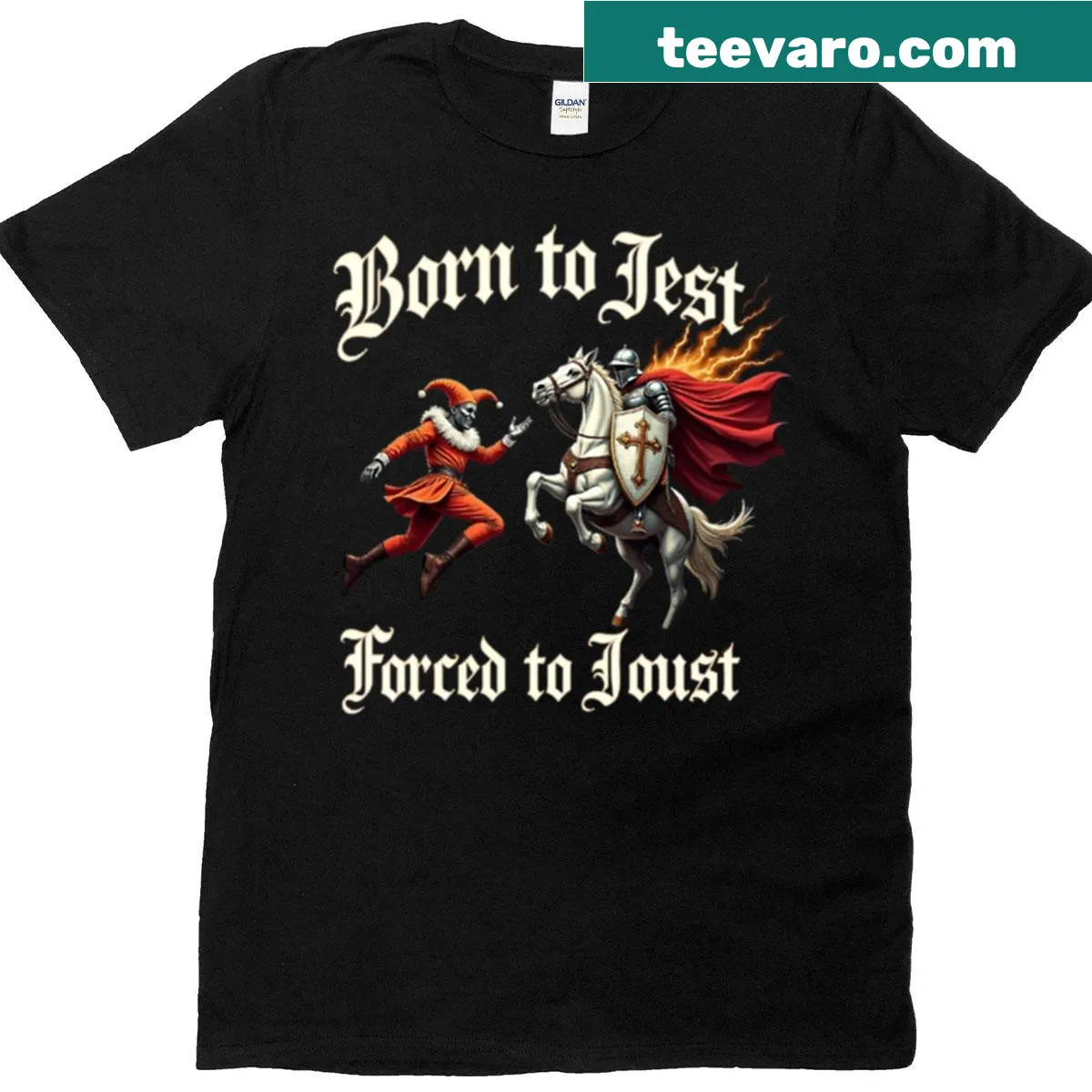Funny medieval-themed T-shirt with 'Born To Jest Forced To Joust' text — on a men's t-shirt