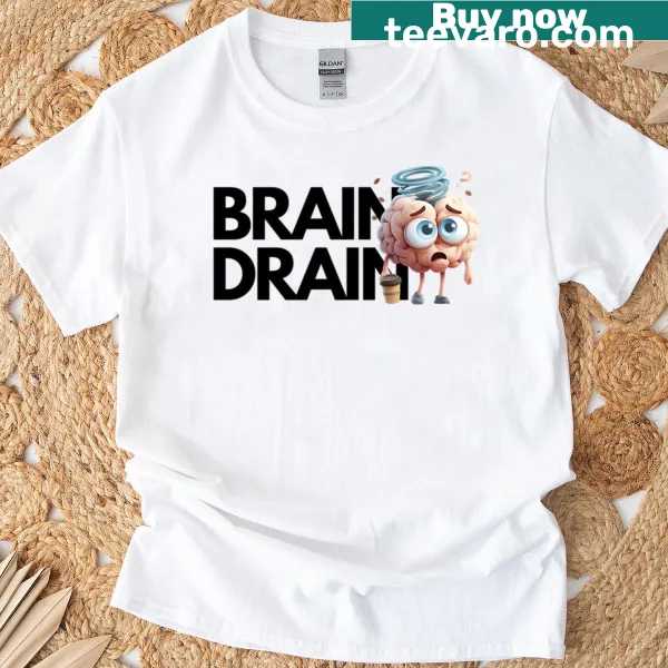 Clever typography design saying 'Brain Drain' on a t-shirt
