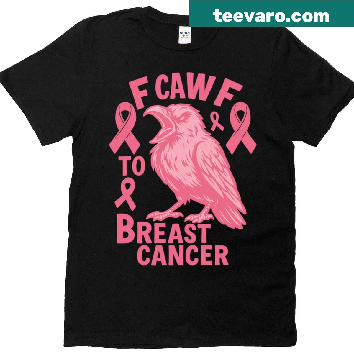 Breast cancer awareness T-shirt with the phrase 'F Caw F To' in bold typography — on a men's t-shirt