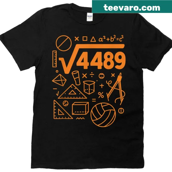 Funny math t-shirt with the phrase 'Square Root 4489 67'