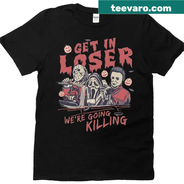 Halloween t-shirt with the phrase 'Get In Loser' in bold graphic style