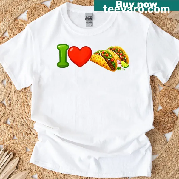 T-shirt with the phrase 'I Love Tacos' for food enthusiasts