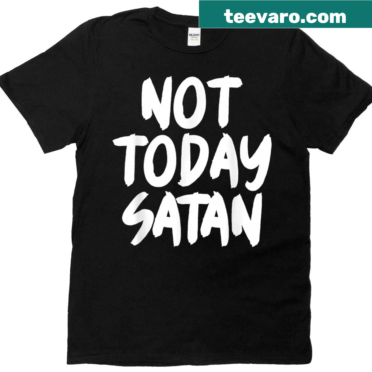 Humorous t-shirt with the phrase 'Not Today Satan' for a playful attitude — on a men's t-shirt