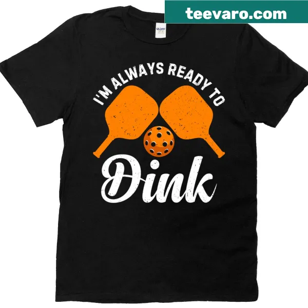 Funny t-shirt celebrating pickleball with a humorous slogan