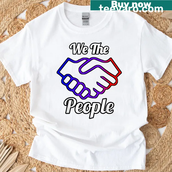 T-shirt featuring the phrase 'We People Unite'