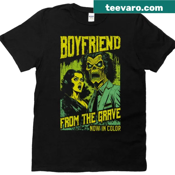 Zombie boyfriend design T-shirt with retro horror movie poster style