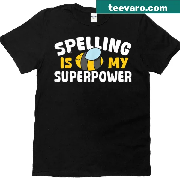Typography T-shirt declaring 'Spelling Is My Superpower'