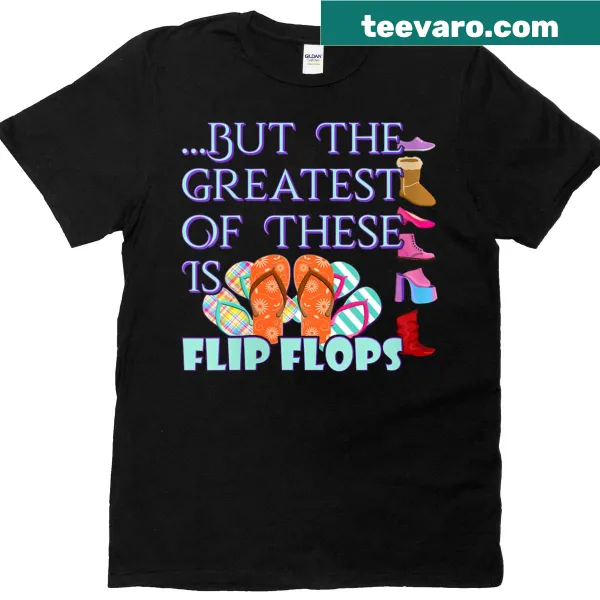 Humorous saying about flip flops on a cute T-shirt