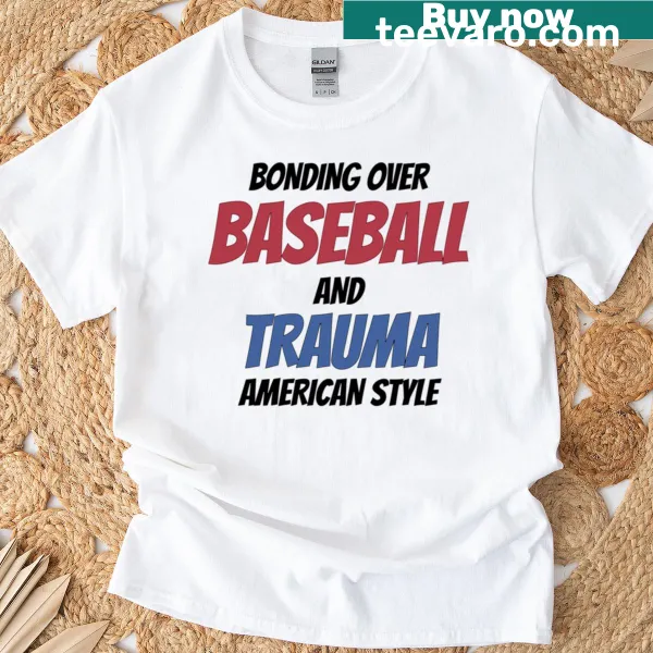 Relatable baseball quote T-shirt for fans and sports lovers