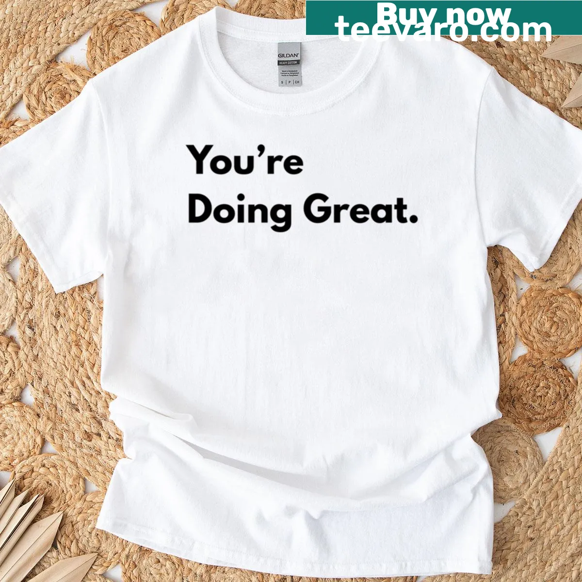 Inspirational typography quote T-shirt reminding you that you're doing great — on a men's t-shirt