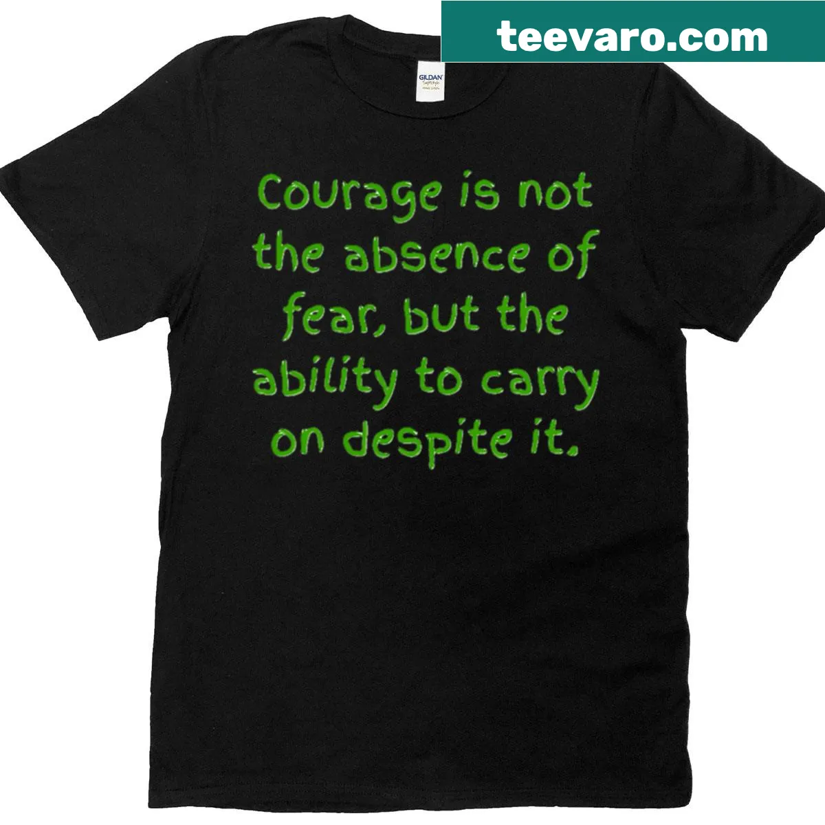 Motivational t-shirt with the quote about courage by Gamache — on a men's t-shirt