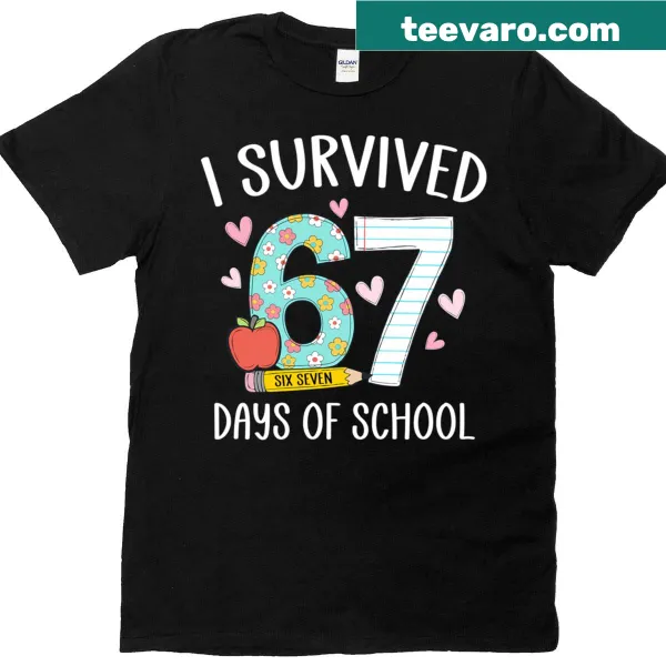 Humorous T-shirt for teachers celebrating 67 days of school