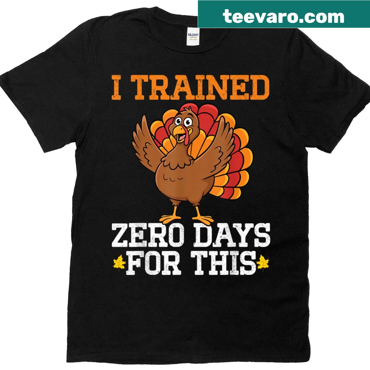 Fun Thanksgiving T-shirt with 'I Trained Zero Days For This Trot Turkey' text — on a men's t-shirt