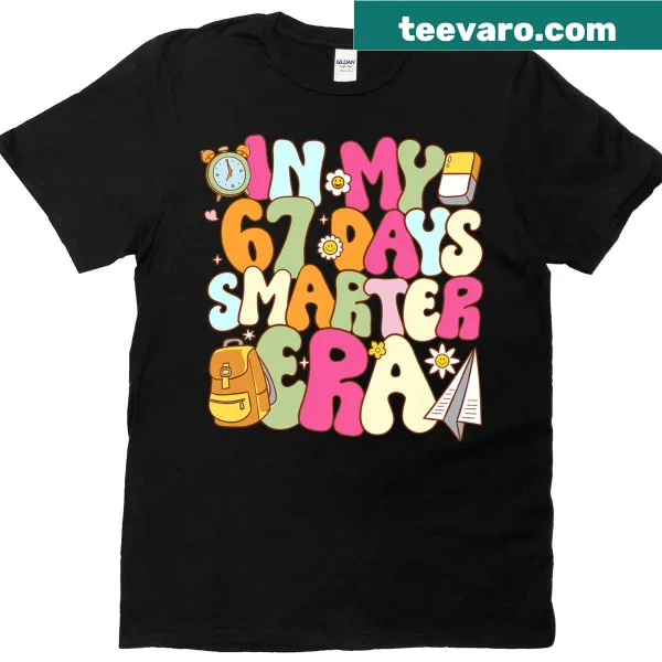 Teacher shirt with 'In My 67 Days Smarter Era' text in fun typography