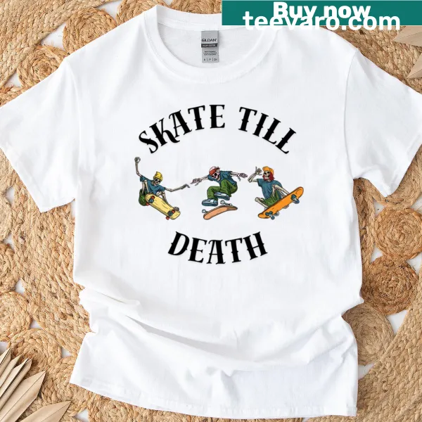 Bold 'Skate Till Death' graphic T-shirt