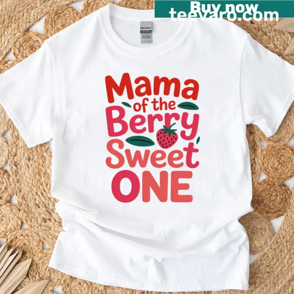 Cute strawberry-themed first birthday t-shirt for moms