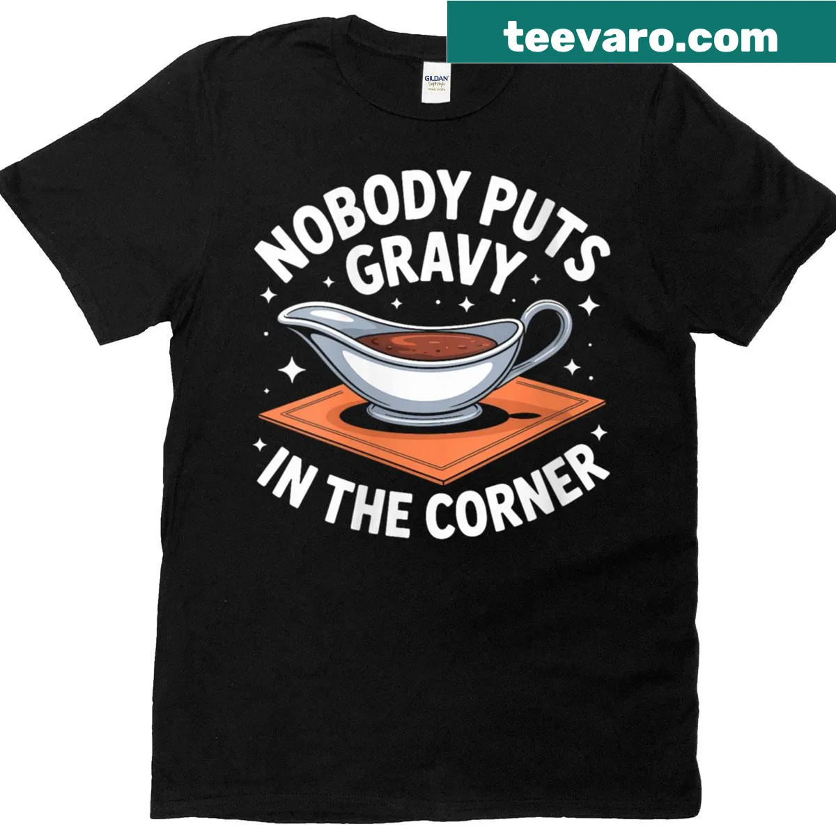 Funny Thanksgiving t-shirt with the phrase Nobody Puts Gravy In The Corner — on a men's t-shirt