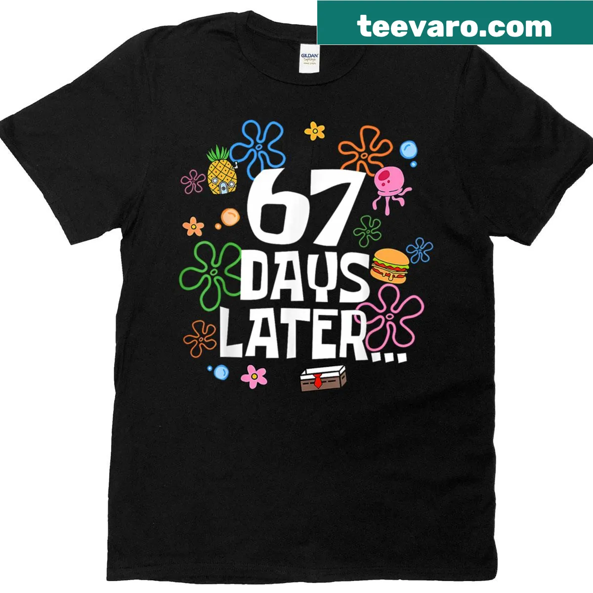 Humorous 67 Days Later T-shirt for teachers and students with meme text — on a men's t-shirt
