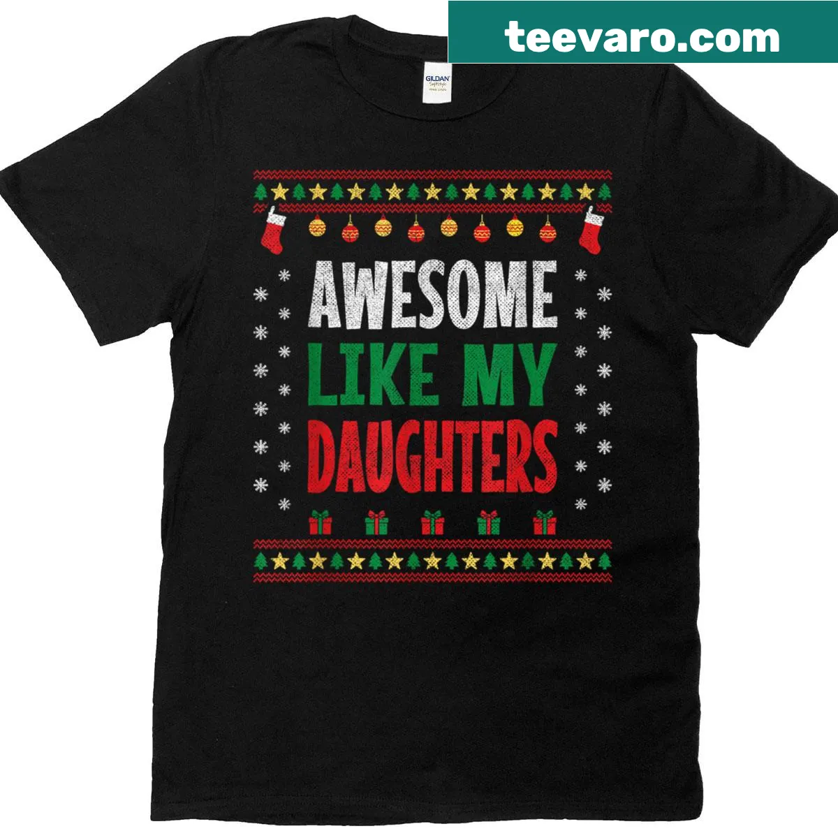 Funny Christmas shirt stating 'Awesome Like My Daughters' in playful typography — on a men's t-shirt