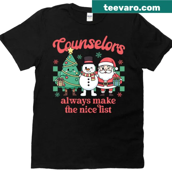 Typographic T-shirt stating 'Christmas School Counselors Always Make The Nice'