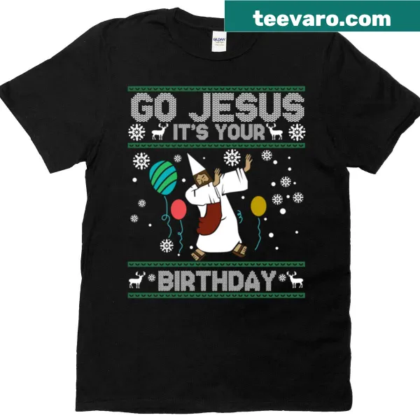 Cartoon t-shirt with Santa and the phrase 'Go Jesus It's Your Birthday'