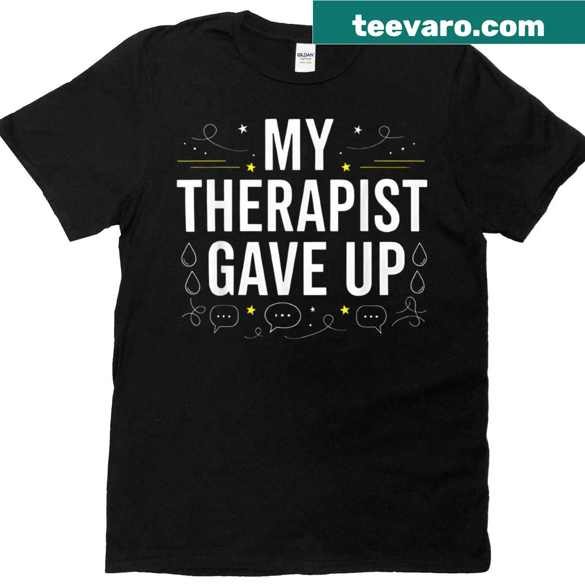 T-shirt with a humorous quote about mental health and therapy — on a men's t-shirt