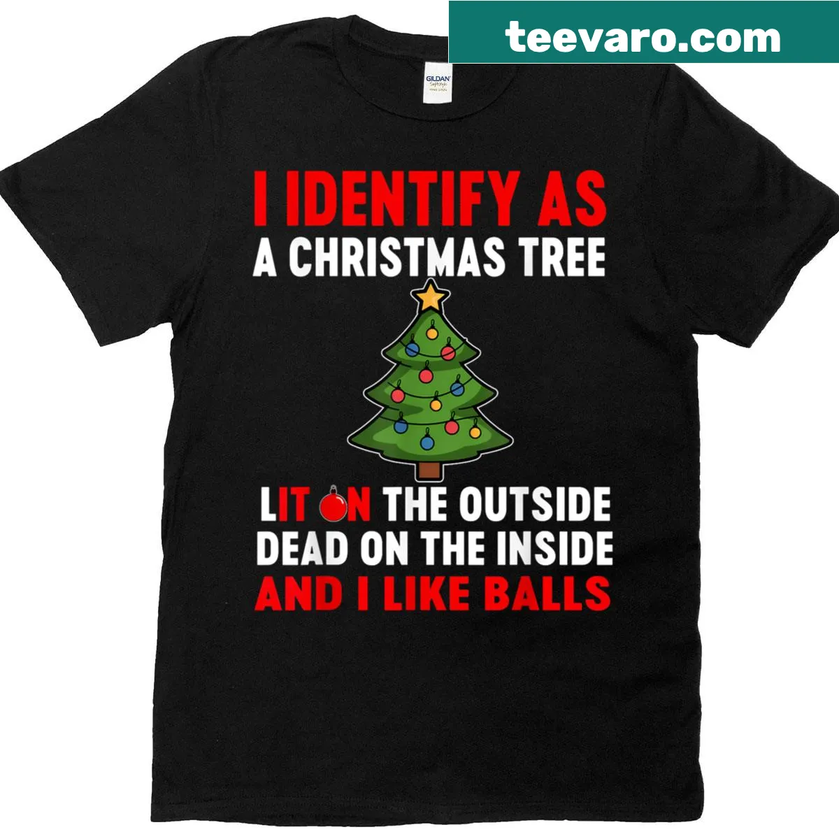 Bold text 'I Identify As A Christmas Tree Lit On The Outside Dead On' on t-shirt — on a men's t-shirt