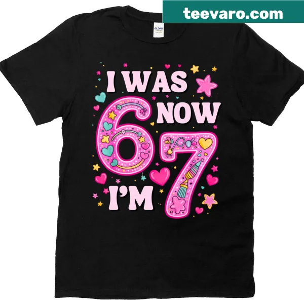 Funny birthday shirt saying I Was 6 Now I'm 7