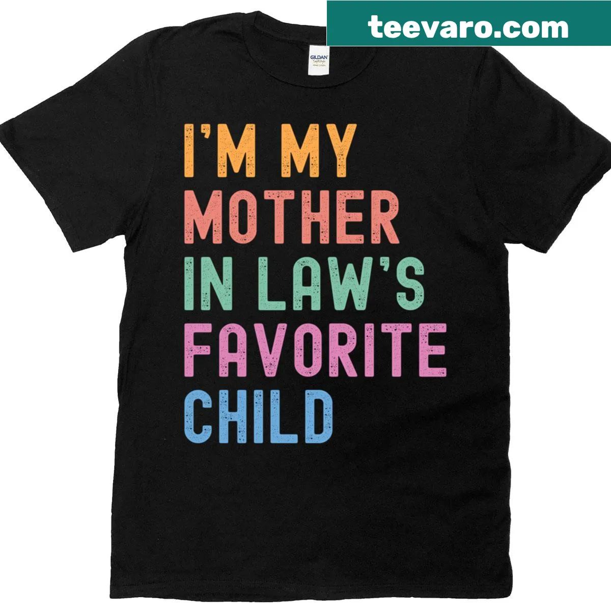 Funny T-shirt for Mother's Day about being a favorite child of a mother-in-law. — on a men's t-shirt