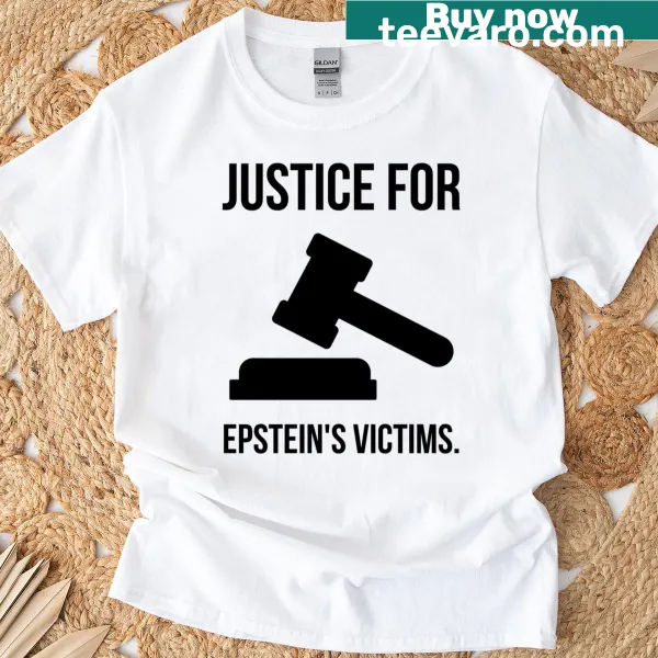 T-shirt with the phrase 'Justice For Epstein's Victims'