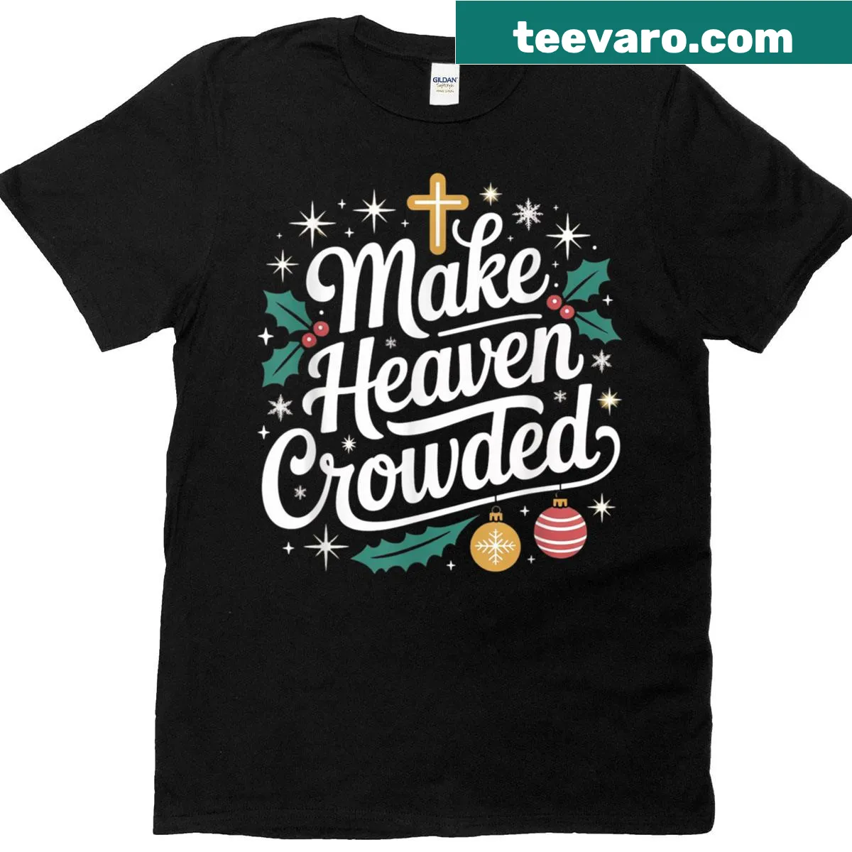 Inspirational t-shirt with 'Make Heaven Crowded' text — on a men's t-shirt