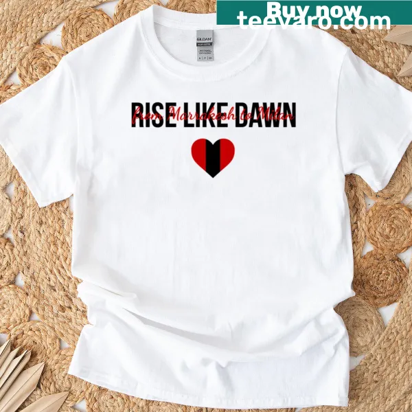Inspirational travel shirt with 'Rise Like Dawn' text