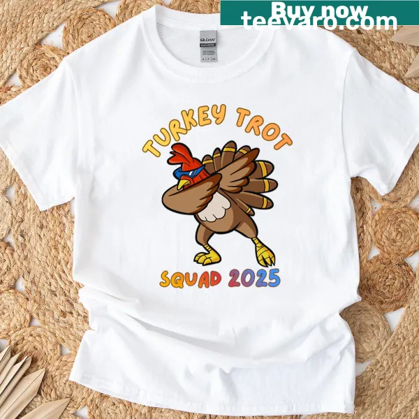 Fun graphic tee featuring 'Turkey Trot Squad 2025' with a turkey illustration.